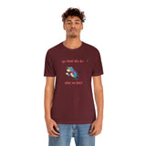 "Jun Goru Ko Singh Chaina" Printed Unisex Jersey Short Sleeve Tee
