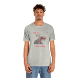 "Miles to go before I sleep - Female" Printed Unisex Jersey Short Sleeve Tee