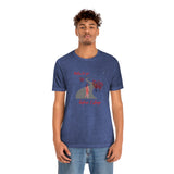 "Miles to go before I sleep - Female" Printed Unisex Jersey Short Sleeve Tee