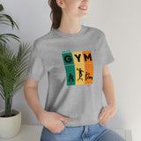 "GYM" Printed Unisex Jersey Short Sleeve Tee