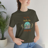 "My Dog Walks Me Everyday" Printed Unisex Jersey Short Sleeve Tee