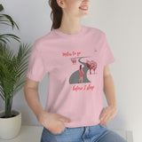 "Miles to go before I sleep - Female" Printed Unisex Jersey Short Sleeve Tee