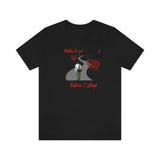 "Miles to go before I sleep" Printed Unisex Jersey Short Sleeve Tee