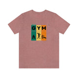 "GYM" Printed Unisex Jersey Short Sleeve Tee