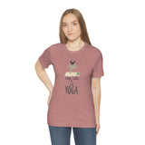 "Keep Calm and do Yoga" Printed Unisex Jersey Short Sleeve Tee