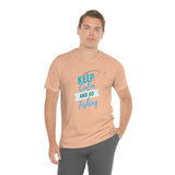 "Keep Calm & Go Fishing" Printed Unisex Jersey Short Sleeve Tee