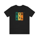 "GYM" Printed Unisex Jersey Short Sleeve Tee