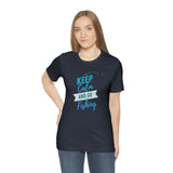 "Keep Calm & Go Fishing" Printed Unisex Jersey Short Sleeve Tee