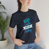 "Keep Calm & Go Fishing" Printed Unisex Jersey Short Sleeve Tee