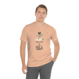 "Keep Calm and do Yoga" Printed Unisex Jersey Short Sleeve Tee