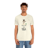 "Keep Calm and do Yoga" Printed Unisex Jersey Short Sleeve Tee