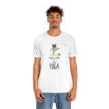 "Keep Calm and do Yoga" Printed Unisex Jersey Short Sleeve Tee